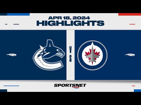NHL Highlights | Canucks vs. Jets – April 18, 2024