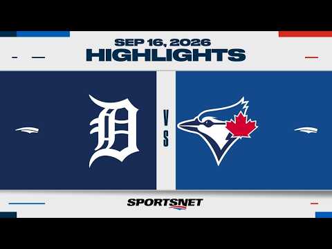 MLB Highlights | Tigers vs. Blue Jays – September 16, 2026